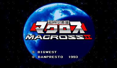 Super Spacefortress Macross II + Chou-Jikuu Yousai Macross II Title Screen
